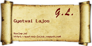 Gyetvai Lajos névjegykártya